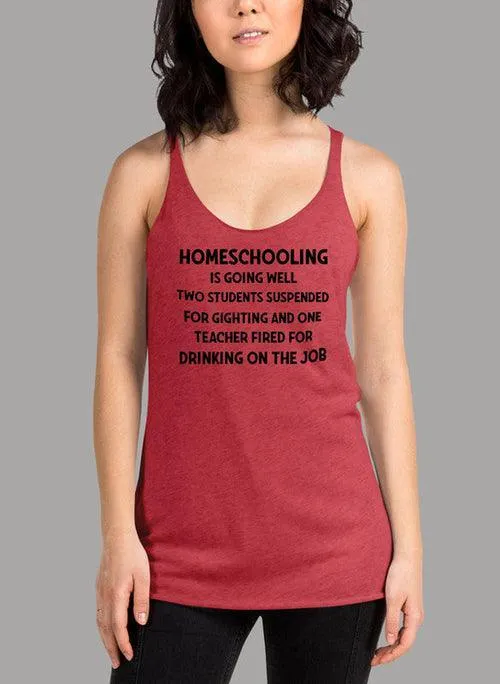 Homeschooling Is Going Well Black Women's Tank Top