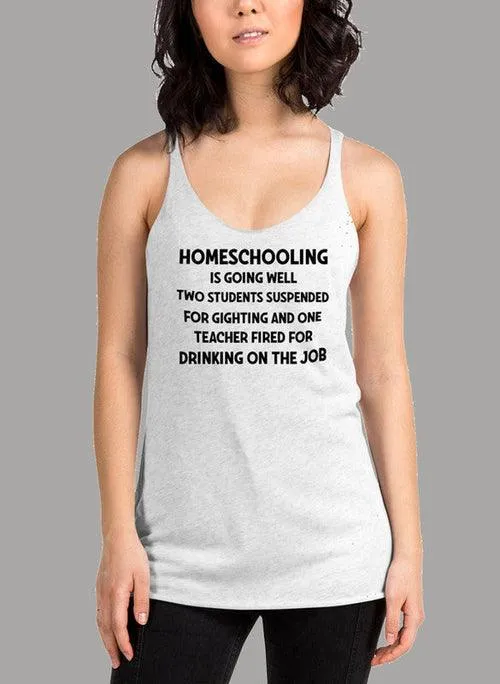 Homeschooling Is Going Well Black Women's Tank Top